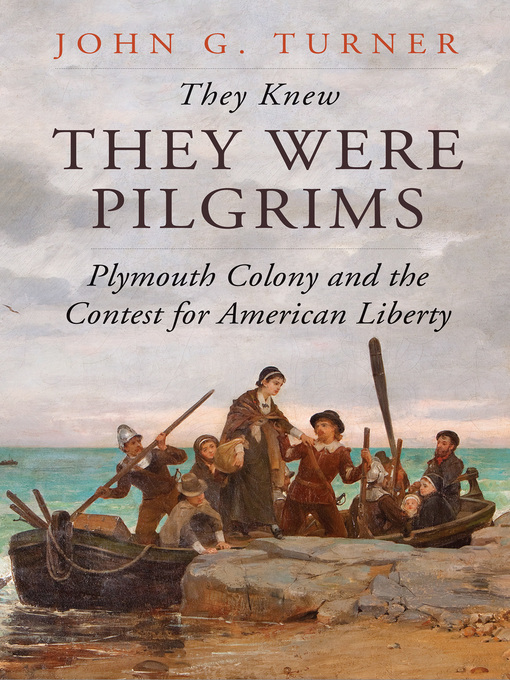 Title details for They Knew They Were Pilgrims by John G. Turner - Wait list